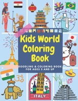 Kids World Coloring Book: Doodling Coloring Book for Ages 5 and Up B08STLPD2F Book Cover