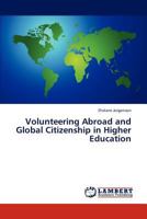 Volunteering Abroad and Global Citizenship in Higher Education 3845439300 Book Cover