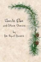 Uncle Ebe and Other Stories 1841042021 Book Cover