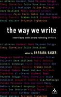 The Way We Write: Interviews With Award-winning Writers 0826495052 Book Cover