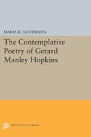 The Contemplative Poetry of Gerard Manley Hopkins 0691602654 Book Cover