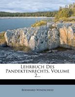 Lehrbuch Des Pandektenrechts, Volume 2... 1018695435 Book Cover