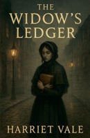 The Widow's Ledger B0F7JVZFD3 Book Cover