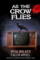 As the Crow Flies 1694355284 Book Cover