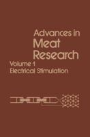 Advances in Meat Research, Volume 1: Electrical Stimulation 9401159416 Book Cover