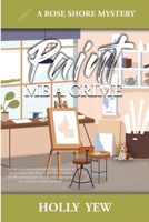 Paint Me a Crime 1956851623 Book Cover