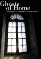 Ghosts of Home: The Afterlife of Czernowitz in Jewish Memory 0520271254 Book Cover