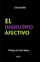 El danilismo afectivo 1794104291 Book Cover