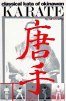 Classical Kata of Okinawan Karate (Japanese Arts) 0897501136 Book Cover