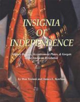 Insignia of Independence 1577471695 Book Cover