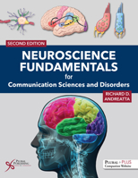 Neuroscience Fundamentals for Communication Sciences and Disorders 1635503590 Book Cover