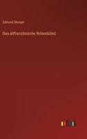 Das altfranzösische Rolandslied 3368670573 Book Cover