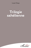 Trilogie Sahélienne (Théâtres) (French Edition) 2343052379 Book Cover