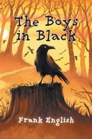 The Boys in Black 1913071855 Book Cover