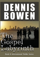 The Gospel Labyrinth (International Thriller) 1736026208 Book Cover