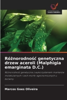 Róznorodnosc genetyczna drzew aceroli (Malphigia emarginata D.C.) (Polish Edition) 6208408024 Book Cover