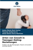 Arten von Gewalt in Teenager-Dating-Beziehungen (German Edition) 6206649997 Book Cover