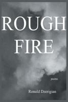 ROUGH FIRE 163534610X Book Cover