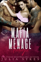 Mafia Ménage Trilogie B09RLSW7NK Book Cover