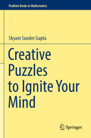 Creative Puzzles to Ignite Your Mind 9811965641 Book Cover