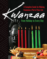 Kwanzaa: From Holiday to Every Day 1496722205 Book Cover