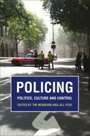 Policing: Politics Culture and Control - Essays in Honour of 184946300X Book Cover