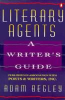 Literary Agents: A Writer's Guide 0140172157 Book Cover