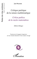 Critique poétique de la raison mathématique: Critica poética de la razón matemática Édition bilingue (Poètes Des Cinq Continents) (French Edition) 2343073821 Book Cover