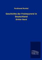 Geschichte Der Freimaurerei in Deutschland 3846006610 Book Cover