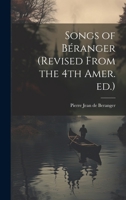 Songs of Béranger 1022182471 Book Cover