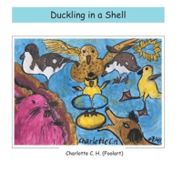 Duckling in a shell B0B8R97HLT Book Cover