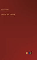 Lincoln and Seward 3368822195 Book Cover