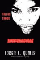 FALLEN TREES: A BOOK OF SHORT STORIES 0595526624 Book Cover