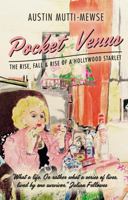 Pocket Venus: The Rise, The Fall & The Rise of a Hollywood Starlet 1999623223 Book Cover