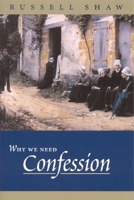 Why We Need Confession 1594170622 Book Cover