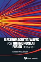 Electromagnetic Waves for Thermonuclear Fusion Research 9814571806 Book Cover
