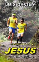 Carreras Con Jesus 1731595751 Book Cover