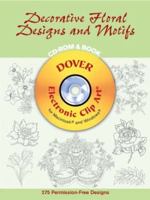 Decorative Floral Designs and Motifs (Dover Electronic Clip Art) 0486995941 Book Cover