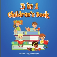 3 in 1 Children's Book B0BJTVH3RG Book Cover