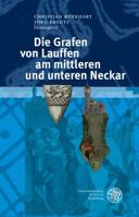 Die Grafen Von Lauffen Am Mittleren Und Unteren Neckar 3825362515 Book Cover