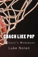 Coach Like Pop 1500454087 Book Cover