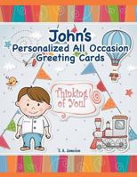 John's Personalized All Occasion Greeting Cards 1724325221 Book Cover