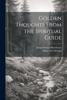 Golden Thoughts From the Spiritual Guide 102269328X Book Cover