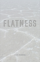Flatness 1780237294 Book Cover