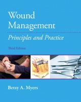 Wound Management: Principles and Practices, 3/e 0132294567 Book Cover