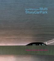 Multi Story Car Park 3933096774 Book Cover