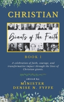 Christian Giants of the Faith: Book 1 B0FMPG5XZH Book Cover