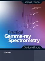 Practical Gamma-ray Spectroscopy 0470861967 Book Cover