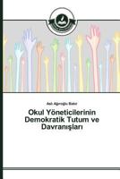 Okul Yöneticilerinin Demokratik Tutum ve Davranışları 3639810694 Book Cover