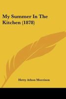 My Summer in the Kitchen 1016397623 Book Cover